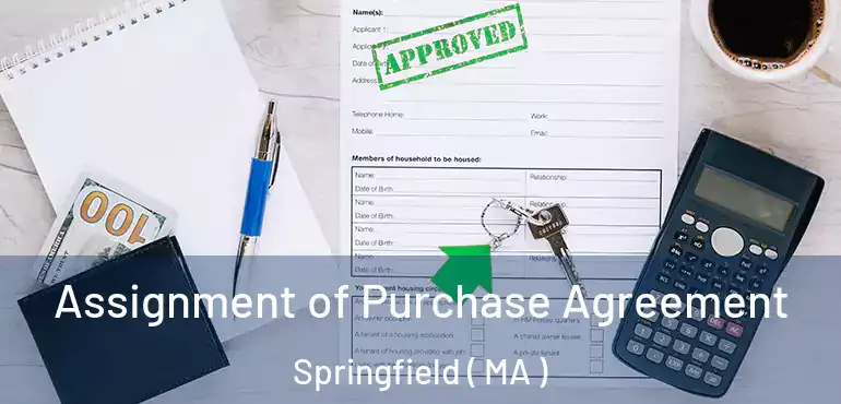  Assignment of Purchase Agreement Springfield ( MA )