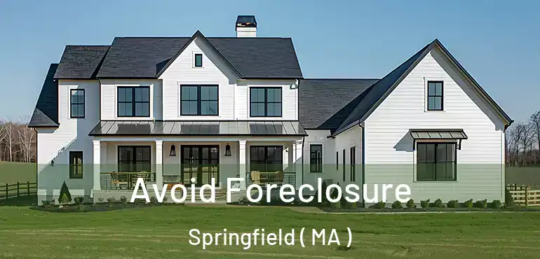 Avoid Foreclosure Springfield ( MA )