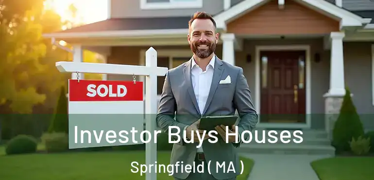  Investor Buys Houses Springfield ( MA )