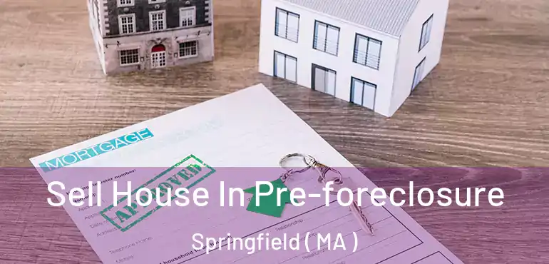  Sell House In Pre-foreclosure Springfield ( MA )