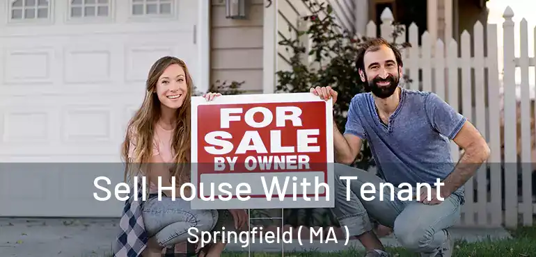  Sell House With Tenant Springfield ( MA )