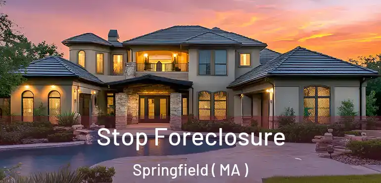 Stop Foreclosure Springfield ( MA )